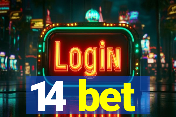 14 bet